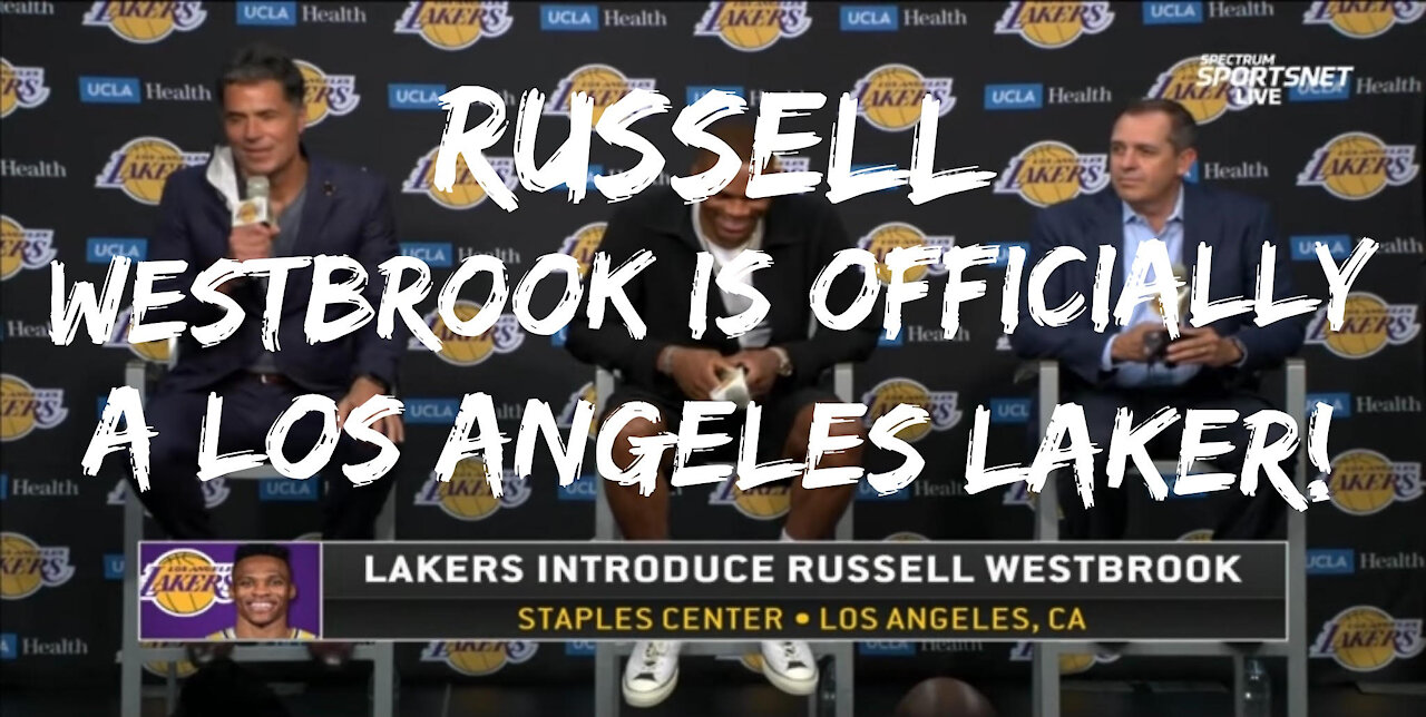 Russell Westbrook is Officially a Los Angeles Laker! | Fear LA: Up in the Rafters | August 10, 2021