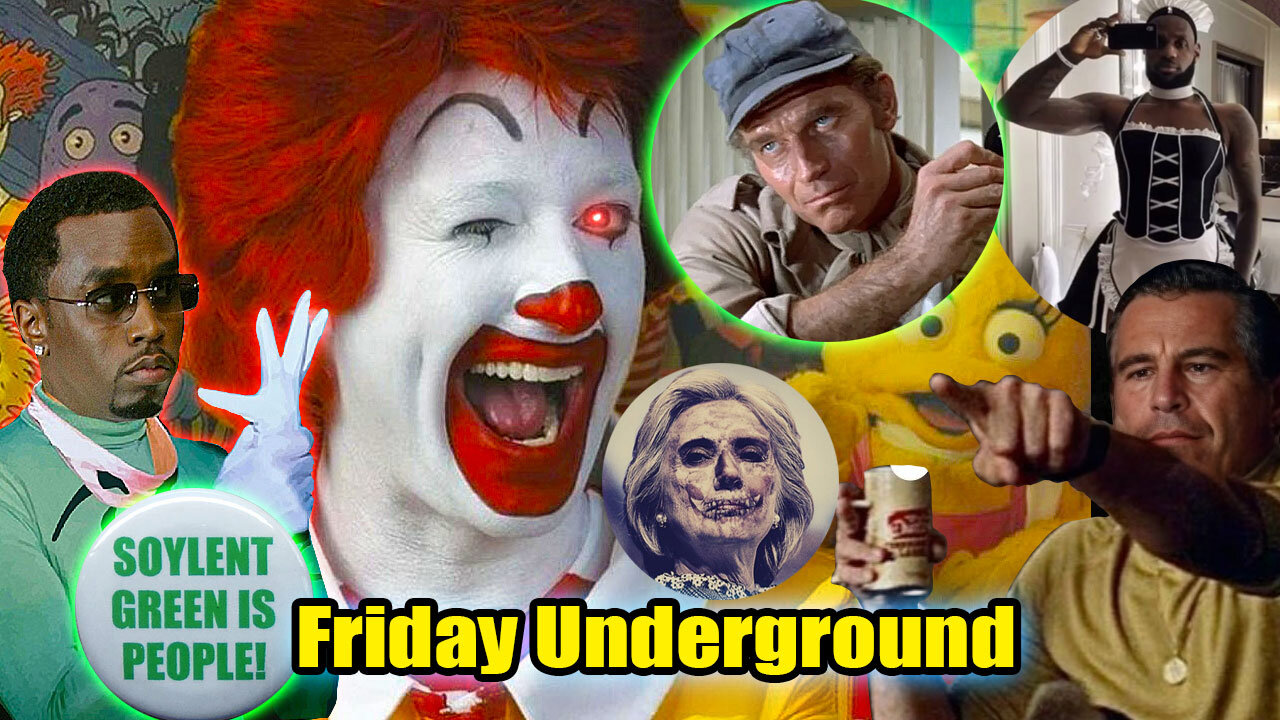 Friday Underground! McDonalds Using Human MEAT?! Diddy working with Agencies!