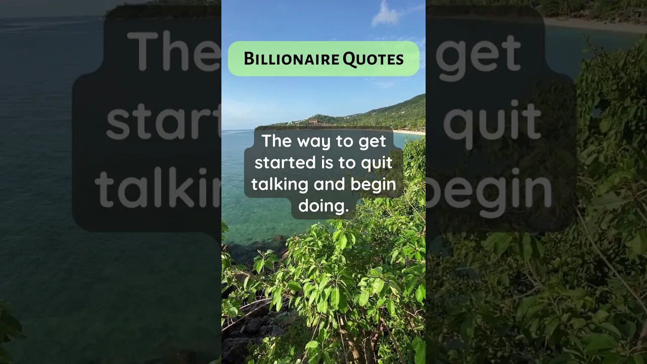 Billionaire Quotes Stop Talking