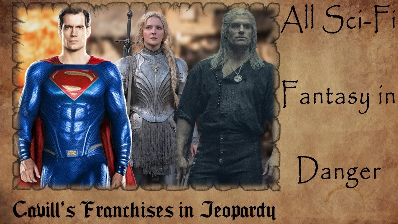 Cavill's 2 Big Franchises in JEPORDY | Superman and Witcher in LIMBO | All Sci-Fi Fantasy in DANGER