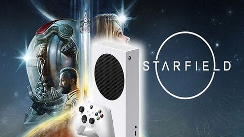 Finalmente; Vamos ver esse tal de Starfield no Xbox Series S - SussuWorld !!