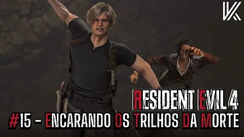 Gameplay Resident Evil 4 Remake - Encarando os Trilhos da Morte