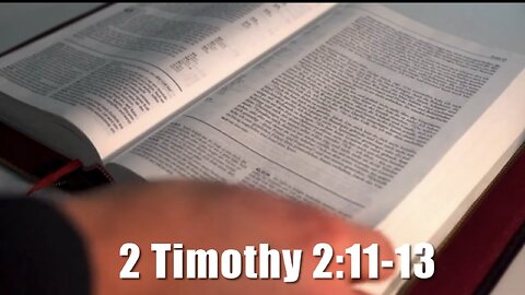 2 Timothy 2:11-13