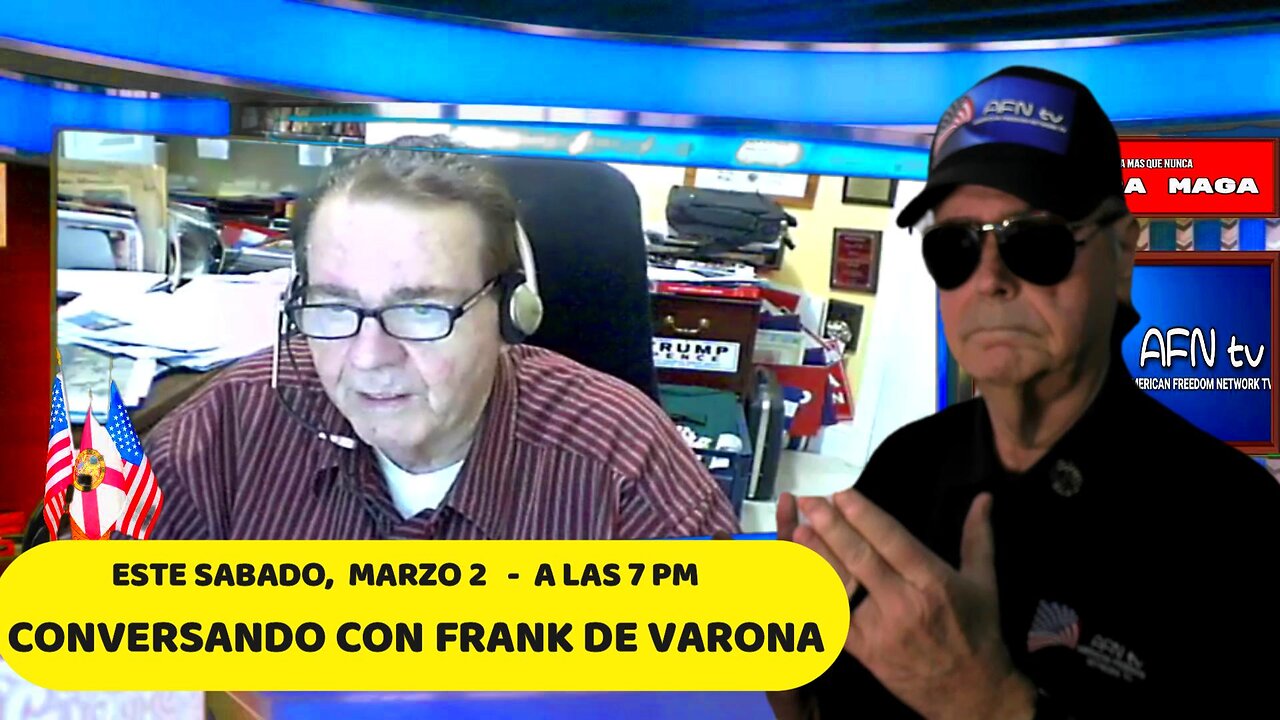 CONVERSANDO CON FRANK DE VARONA 03.02 - 7 PM