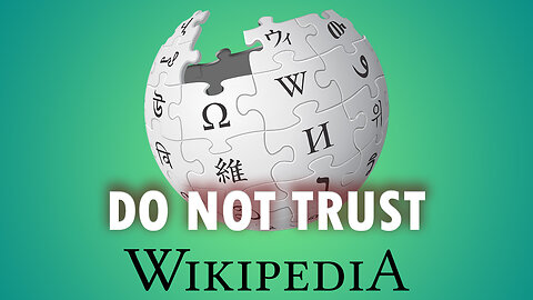 Wikipedia is Political Propaganda