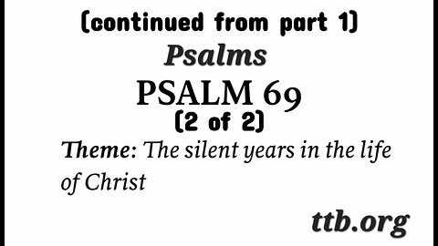 Psalm Chapter 69 (Bible Study) (2 of 2)