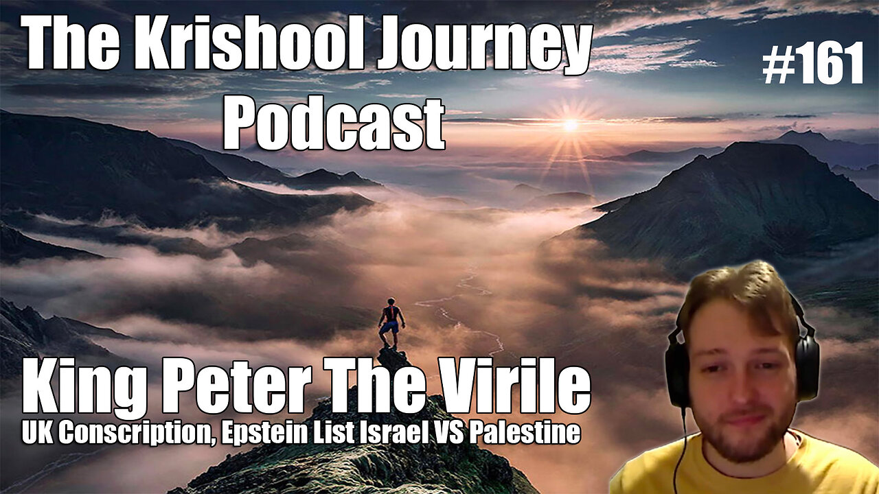 King Peter TV: UK Conscription, Israel/Palestine, Epstein & 2024 Chaos | TKJ Podcast EP #161