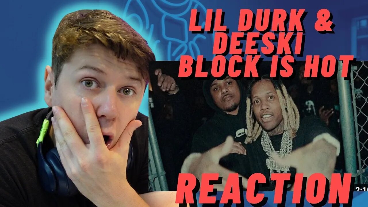 Lil Durk & Deeski - Block Is Hot (Official Video) ((IRISH REACTION!!))