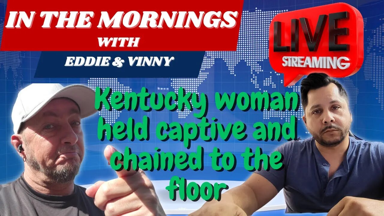 In Morning With Eddie and Vinny | Woman chained to the floor and held captive