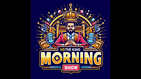 #23 HDTHEKING SHOW "Good Moaning"Villain Arc GAMES REACTIONS AND CONVO