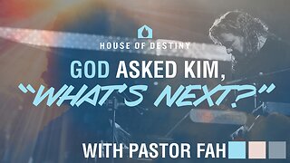 God Asked Kim, "What's Next?" - Part 2