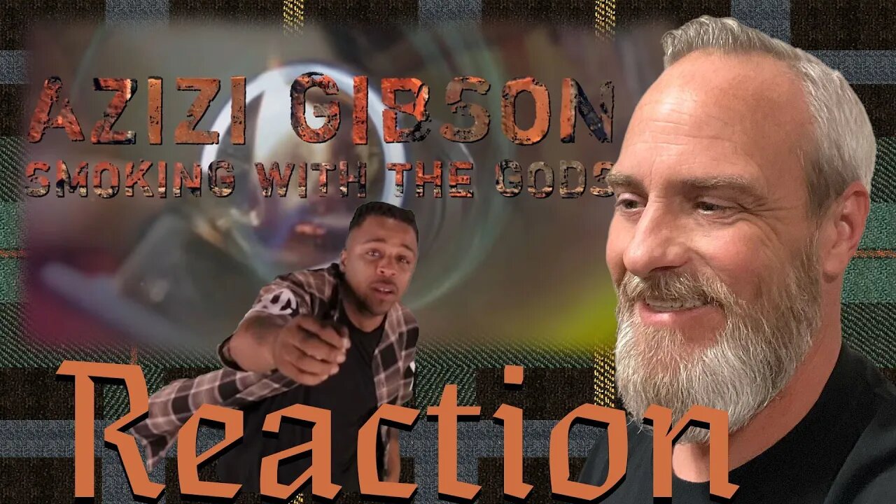 Azizi Gibson Smoking With The Gods Reaction