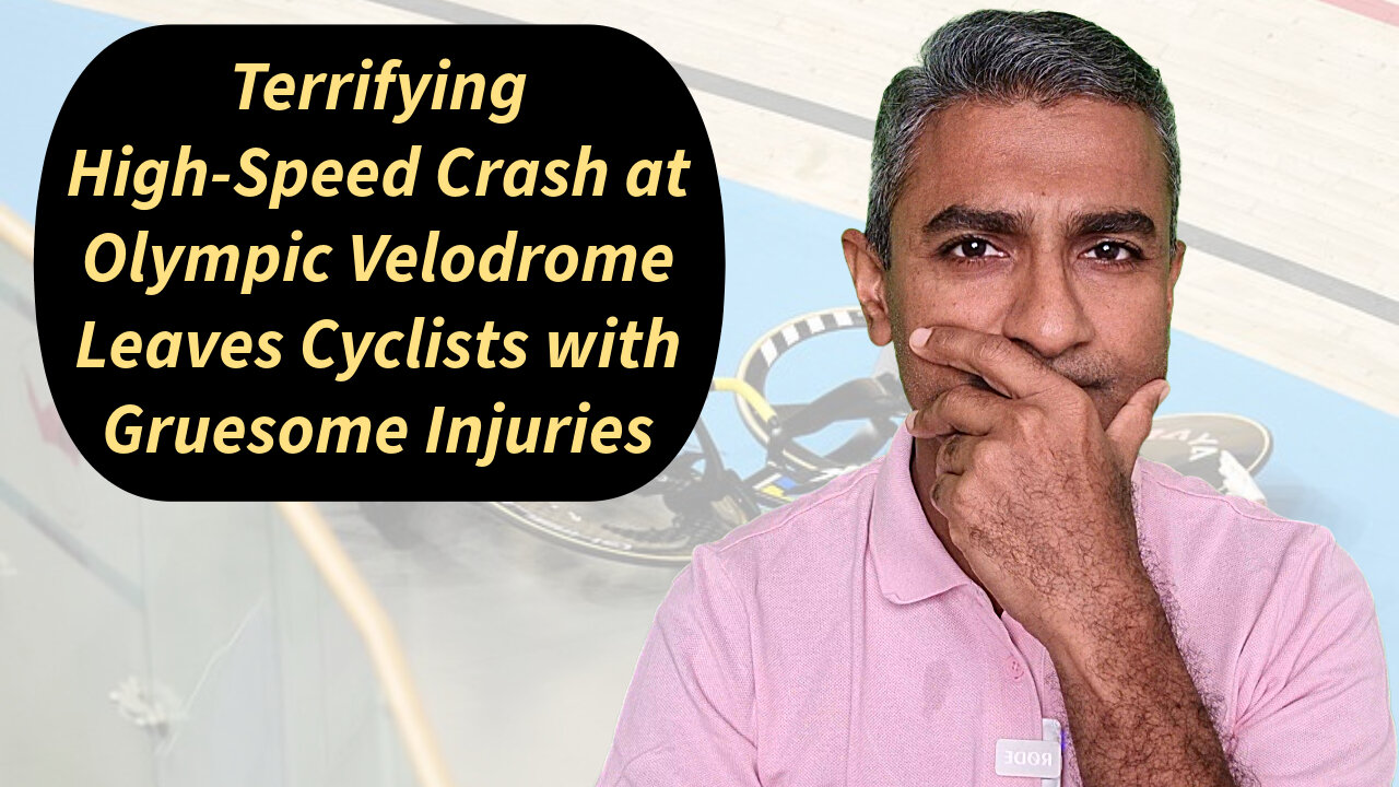 Terrifying High-Speed Crash at Olympic Velodrome Leaves Cyclists with Gruesome Injuries