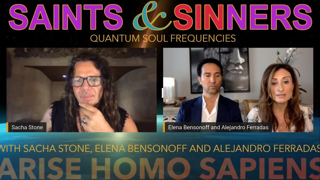 Soul Frequencies: Saints & Sinners with Sacha Stone, Elena Bensonoff & Alejandro Ferradas