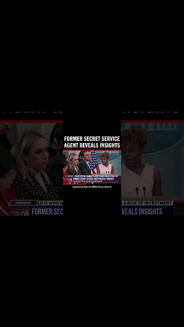 Former Secret Service Agent Reveals Insights
