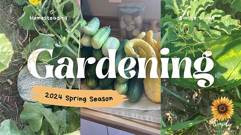 2024 Garden Season / Garden Tour