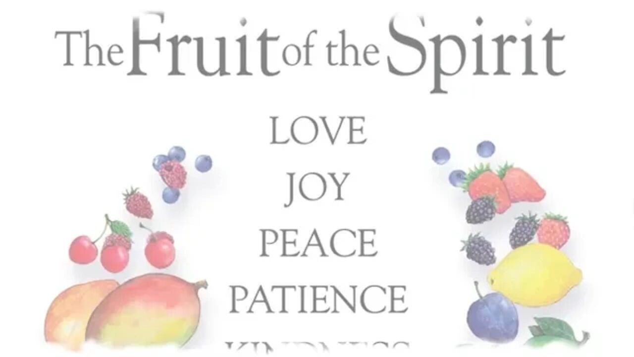 Christian Perfection Is Maturity Of The Fruit Of The Spirit