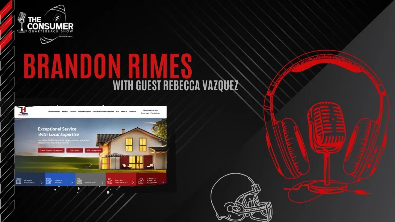 The Consumer Quarterback Show - Rebecca Vazquez HomeRiver Group