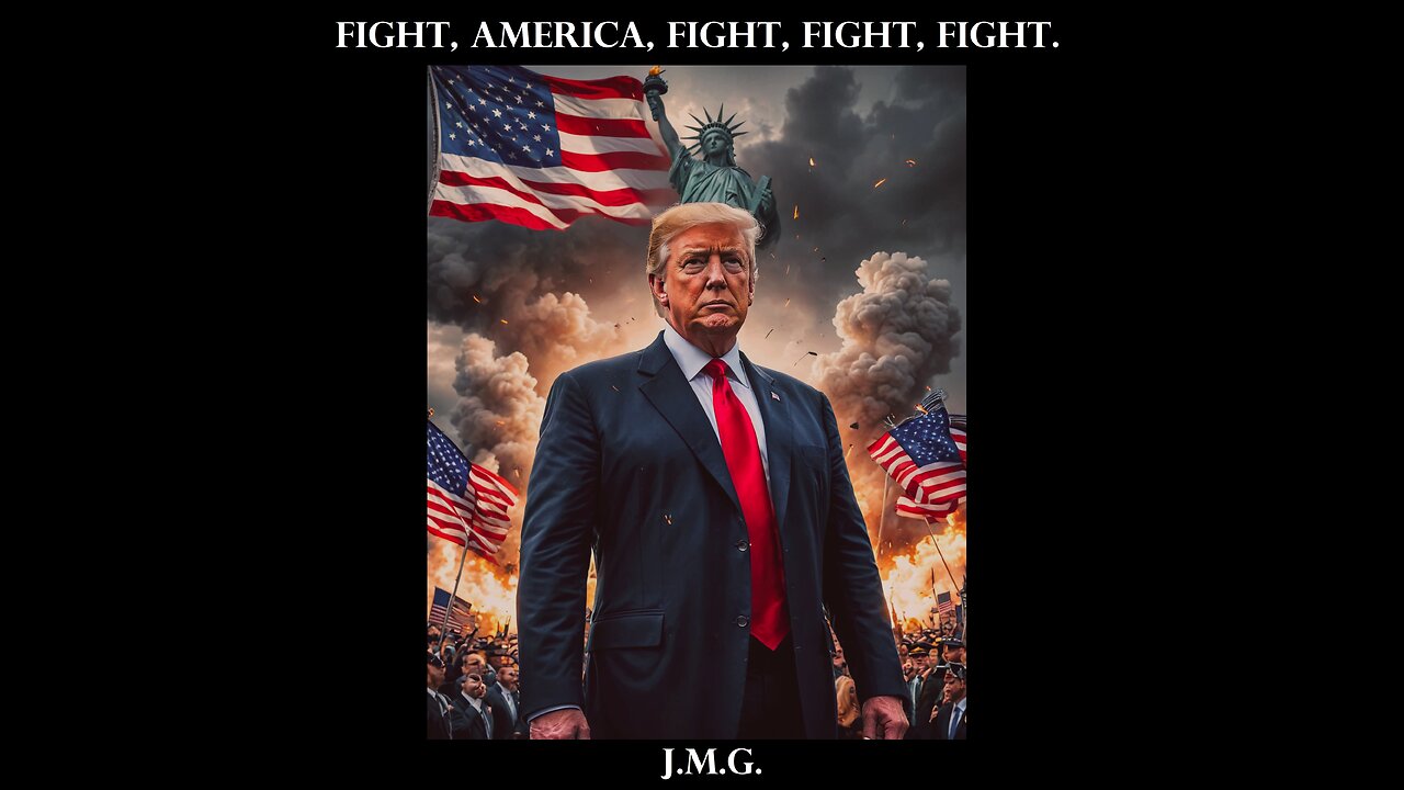 Fight, America, Fight, Fight, Fight.