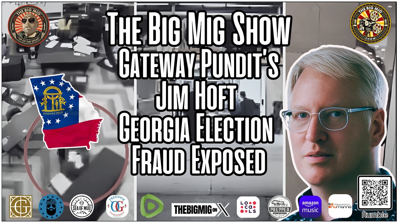 Georgia Election Fraud Exposed w/ Gateway Pundit’s Jim Hoft