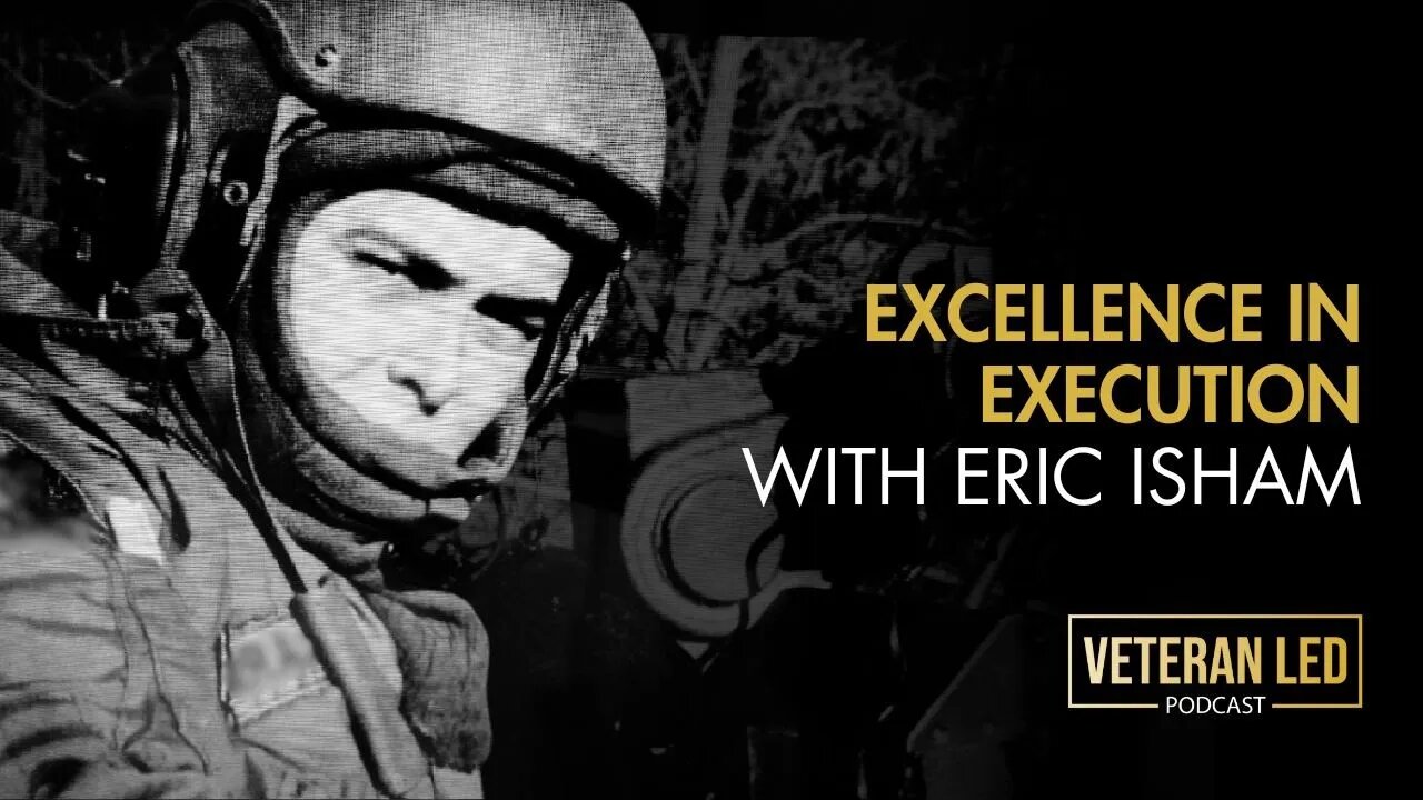 Episode 78: Excellence in Execution: Leadership Lessons with Eric Isham