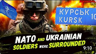 Russia Officially Announced That 1500 NATO and Ukrainian Soldiers Were Surrounded in KURSK Oblast