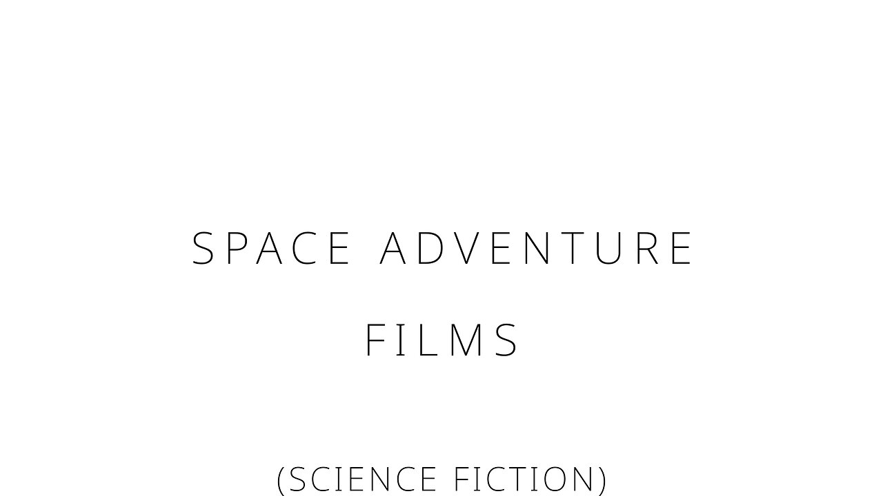 Space adventure films