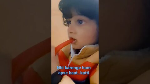 Katti..| nhi karenge Hum Aapse baat.#cute #shorts #baby #viral #reels