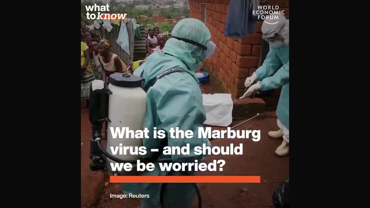 World Economic Forum officially began to advertise the Marburg virus