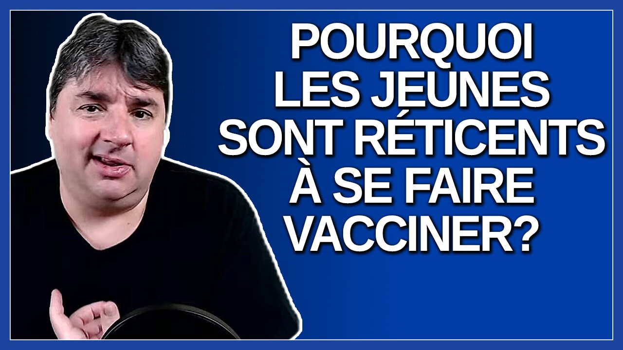 Pourquoi les jeunes sont réticents à se faire vacciner ?