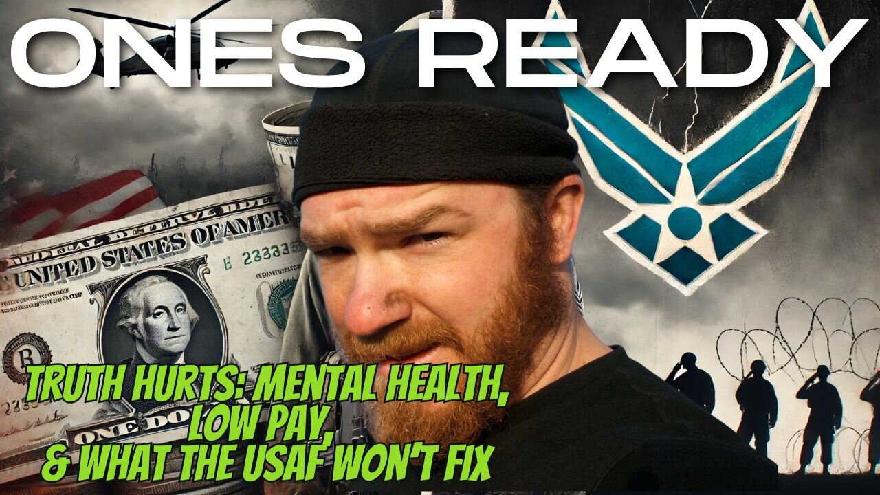 EP 364: The Truth Hurts: Mental Health, Low Pay, and What the Air Force Won’t Fix