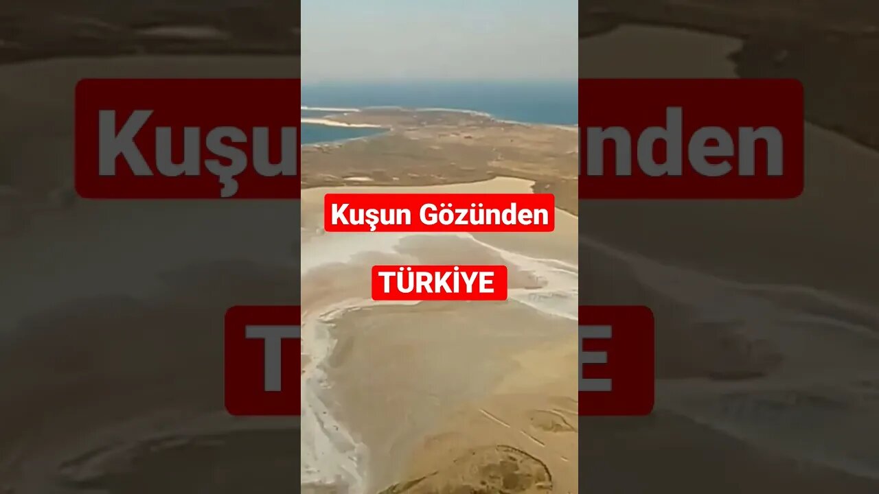 Kuşun Gözünden TÜRKİYE