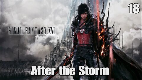 Final Fantasy 16- After the Storm