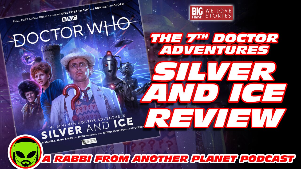 Big Finish Doctor Who: Silver and Ice starring Sylvester McCoy Review