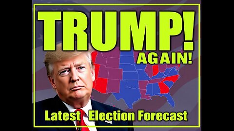 Trump Favored Again: 2024 Election Map & Latest Forecasts