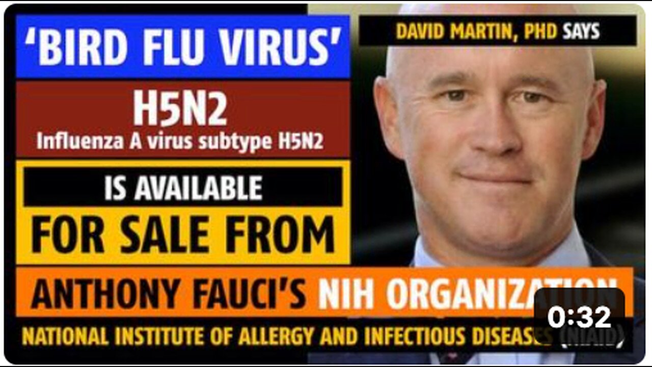 'Bird Flu virus' is for sale from Fauci's organization, notes David Martin, PhD