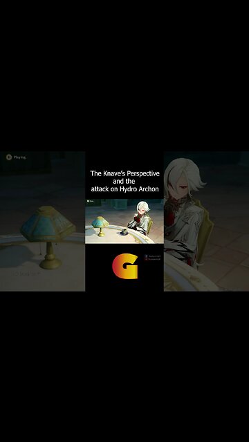 [Shorts] The Knave attacked the Hydro Archon Part 4