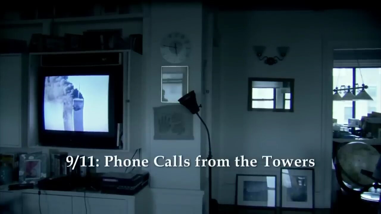 9/11: Phone Calls From The Towers