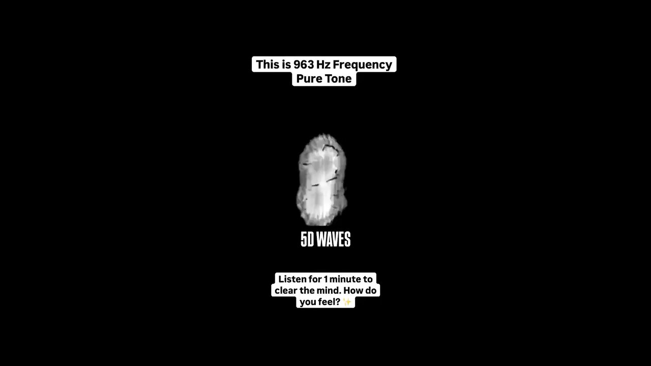 963 Hertz frequency clear your mind