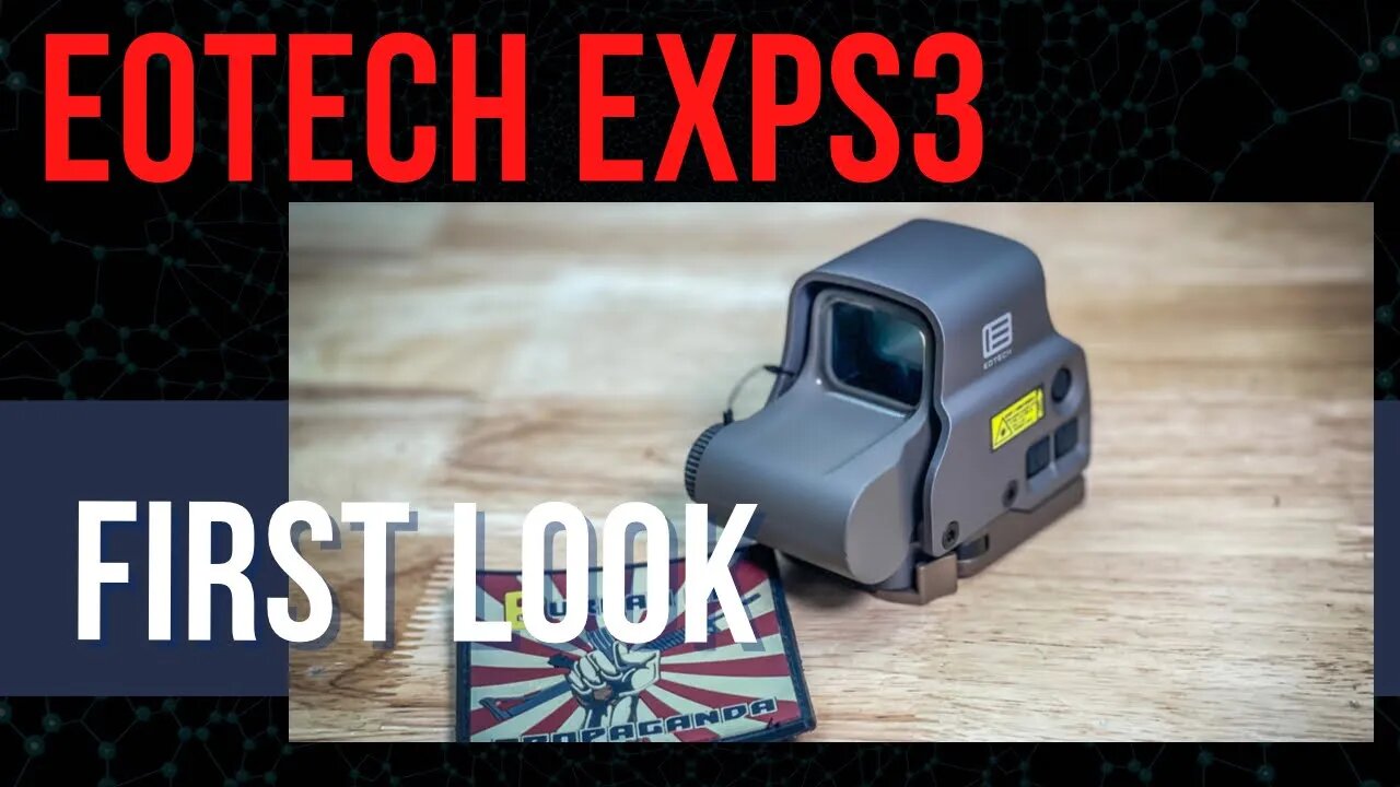 Eotech EXPS3 First Look #eotech #brownells #exps3