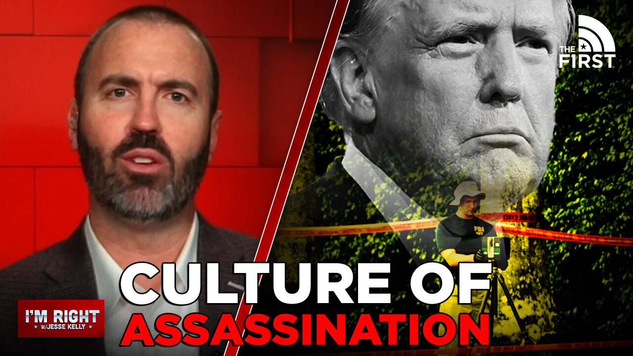 JESSE KELLY: America Is Becoming A Culture Of Assassination