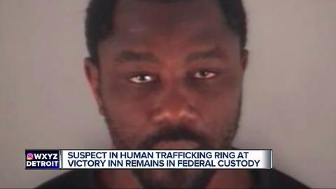 Suspect in human trafficking ring at Victory Inn remains in federal custody