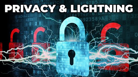 Privacy and Lightning