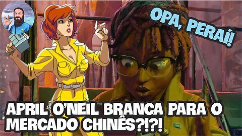 April O'Neil Branca na China?