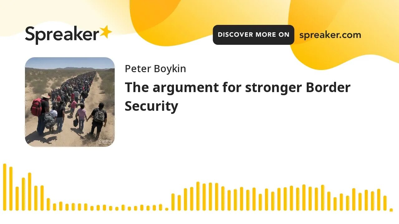 The argument for stronger Border Security