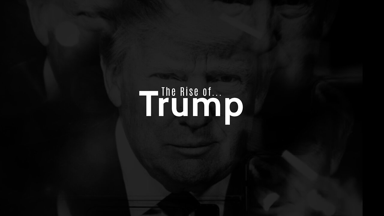 The Rise of Donald Trump ‑ Motivational and Inspiring Video (Short Version) - Part 1