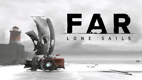 Far-lone Sails.2018. 1st Look & Playthrough-2024.surreal fun adventure 2D Puzzle world.?