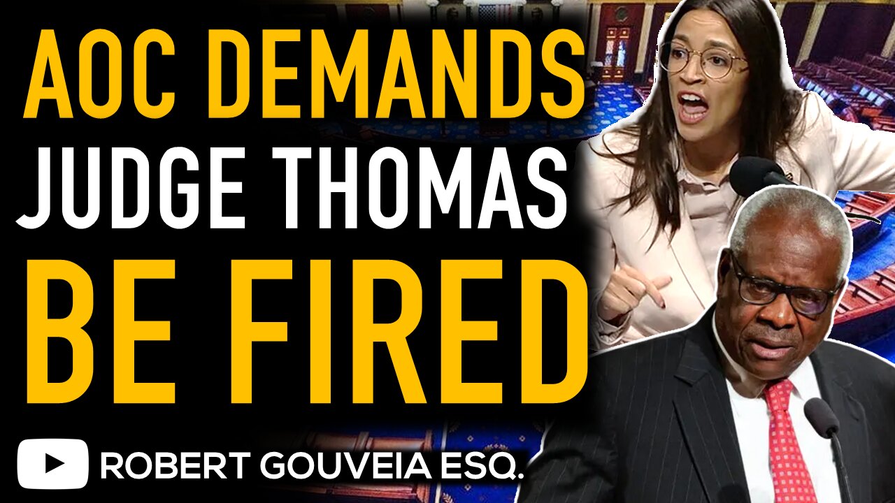 AOC Demands JUDGE THOMAS Resign or be IMPEACHED as DEMOCRATS Complain to SCOTUS