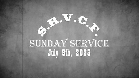 Sunday Service | July 9th, 2023