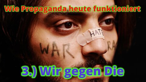 Wie Propaganda heute funktioniert - Wir gegen Die